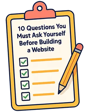 10 Questions You Must Ask Yourself Before Building a Website checklist